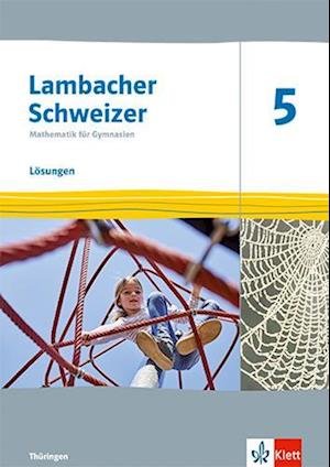 Cover for Klett Ernst /Schulbuch · Lambacher Schweizer Mathematik 5. Lösungen Klasse 5. Ausgabe Thüringen (Pamphlet) (2022)