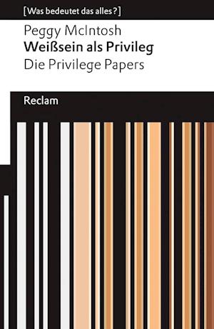 Cover for Peggy McIntosh · Weißsein als Privileg. Die Privilege Papers (Book) (2024)