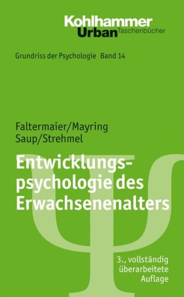 Cover for Petra Strehmel · Entwicklungspsychologie Des Erwachsenenalters (Urban-taschenbucher) (German Edition) (Paperback Book) [German, 3 edition] (2013)