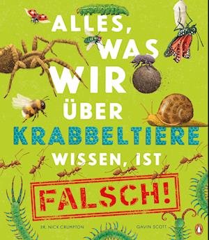 Cover for Nick Crumpton · Alles, was wir über Krabbeltiere wissen, ist falsch! (Book) (2023)