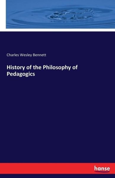 Cover for Bennett · History of the Philosophy of Pe (Bog) (2017)