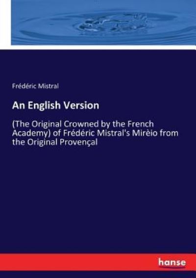 Cover for Frederic Mistral · An English Version (Paperback Book) (2017)
