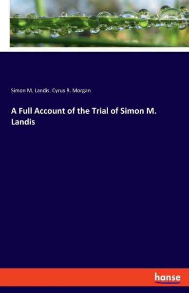 Cover for Landis · A Full Account of the Trial of S (Book) (2019)