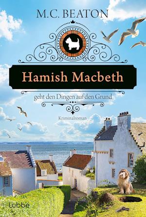 Cover for M. C. Beaton · Hamish Macbeth geht den Dingen auf den Grund (Bog) (2025)