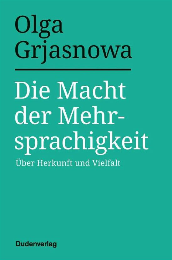 Cover for Grjasnowa · Die Macht der Sprachen (Bog)