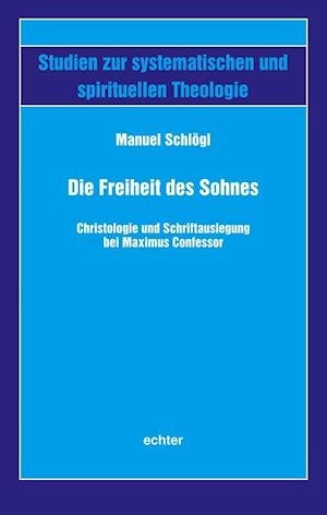 Cover for Manuel Schlögl · Die Freiheit des Sohnes (Paperback Book) (2021)