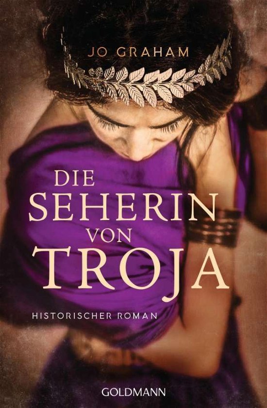Cover for Graham · Die Seherin von Troja (Bok)