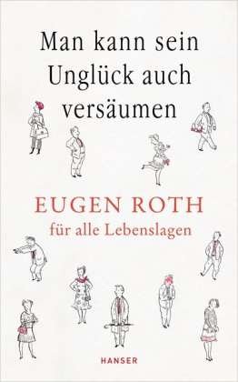 Cover for Roth · Man kann sein Unglück auch versäum (Buch)