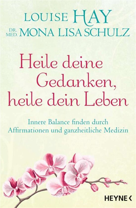 Cover for Hay · Heile deine Gedanken, heile dein Le (Buch)