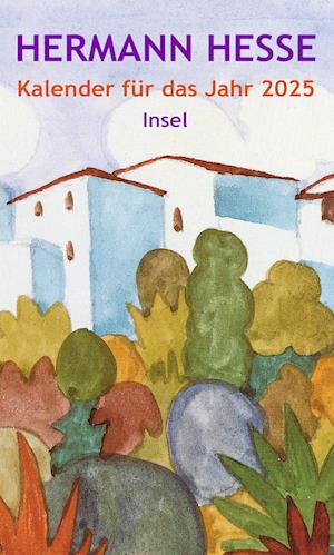 Cover for Hermann Hesse · Insel-Kalender für das Jahr 2025 (Buch) (2024)