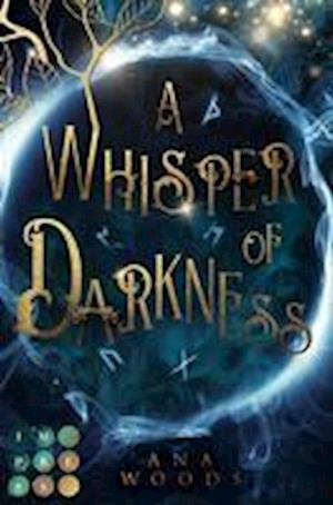 Cover for Ana Woods · A Whisper of Darkness (Der geheime Orden von New Orleans 1) (Book) (2022)