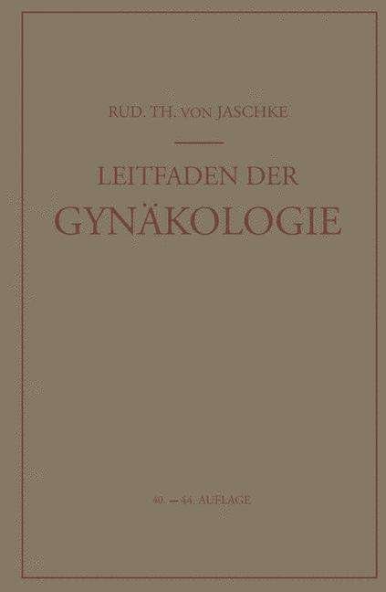 Cover for Rud Th Von Jaschke · Leitfaden Der Gynakologie (Paperback Bog) (2012)
