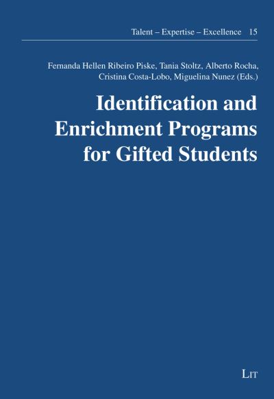 Cover for Lit Verlag · Identification and Enrichment Programs for Gifted Students - Talentforderung - Expertiseentwicklung - Leistungsexzellenz (Paperback Book) (2023)