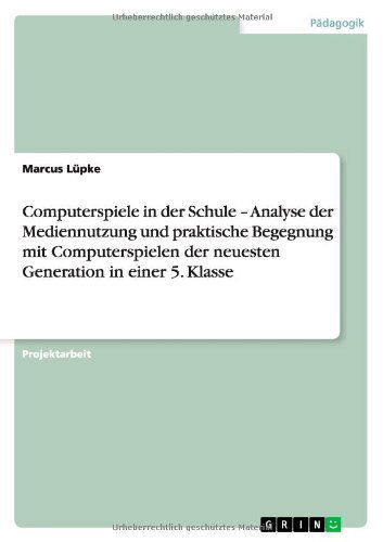 Cover for Lüpke · Computerspiele in der Schule   An (Book) [German edition] (2011)