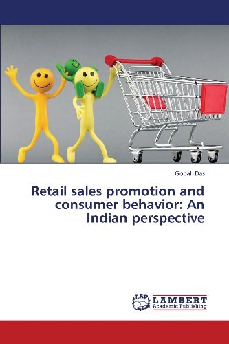 Cover for Gopal Das · Retail Sales Promotion and Consumer Behavior: an Indian Perspective (Taschenbuch) (2013)