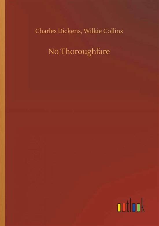 Cover for Dickens · No Thoroughfare (Bog) (2018)