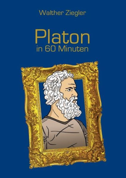 Cover for Walther Ziegler · Platon in 60 Minuten (Paperback Book) (2017)