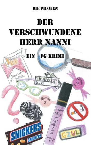 Cover for Die Piloten · Der Verschwundene Herr Nanni (Paperback Book) (2015)