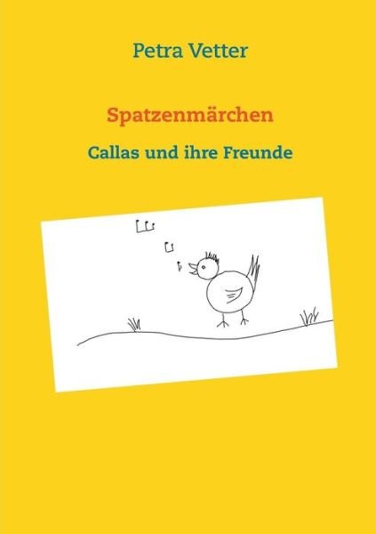 Cover for Vetter · Spatzenmärchen (Book) (2019)