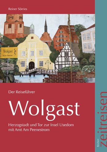 Cover for Reiner Sorries · Wolgast, der Reisefuhrer (Book) (2022)