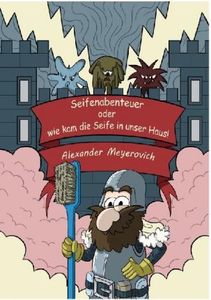 Cover for Meyerovich · Seifenabenteuer oder wie kam (Book)