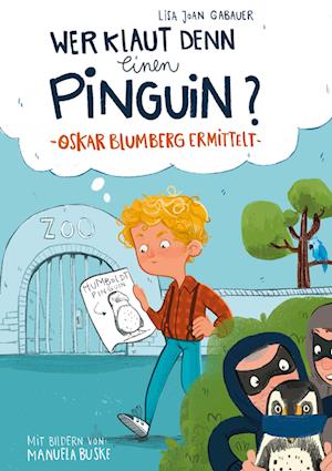 Cover for Lisa Joan Gabauer · Wer klaut denn einen Pinguin? (Book) (2023)