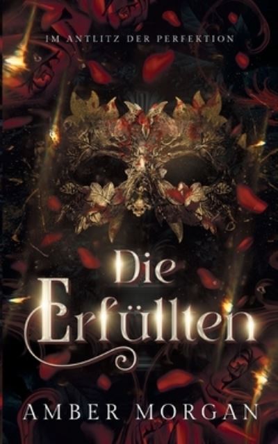 Cover for Amber Morgan · Die Erfüllten (Book) (2024)