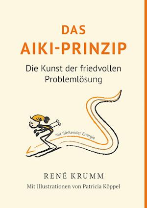 Cover for René Krumm · Das Aiki-Prinzip (Book) (2024)