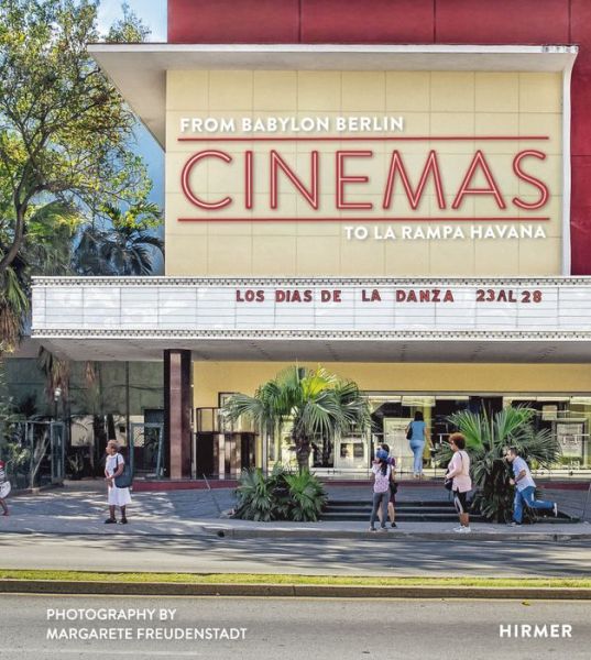 Cover for Christoph Wagner · Cinemas: From Babylon Berlon to La Rampa Havana (Hardcover Book) (2020)