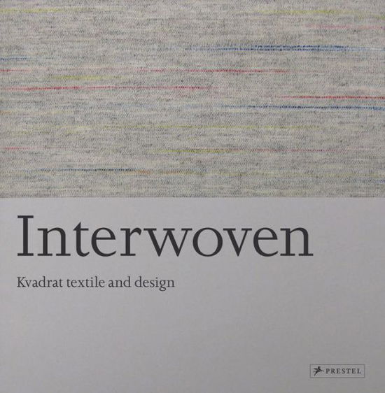 Cover for Hettie Judah · Interwoven: Kvadrat Textile and Design (Paperback Book) (2013)