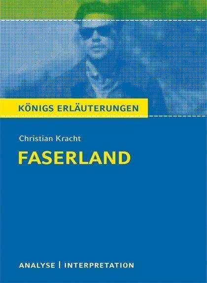 Königs Erl.Neu.457 Kracht.Faserland - Christian Kracht - Books -  - 9783804419582 - 