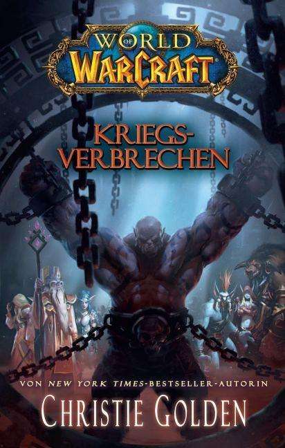 Cover for Golden · World of Warcraft,Kriegsverbrech (Book)