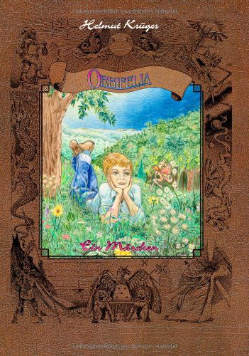 Cover for Helmut Kruger · Orbifelia (Hardcover Book) [German edition] (2011)