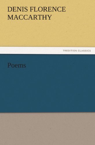 Cover for Denis Florence Maccarthy · Poems (Tredition Classics) (Paperback Bog) (2011)
