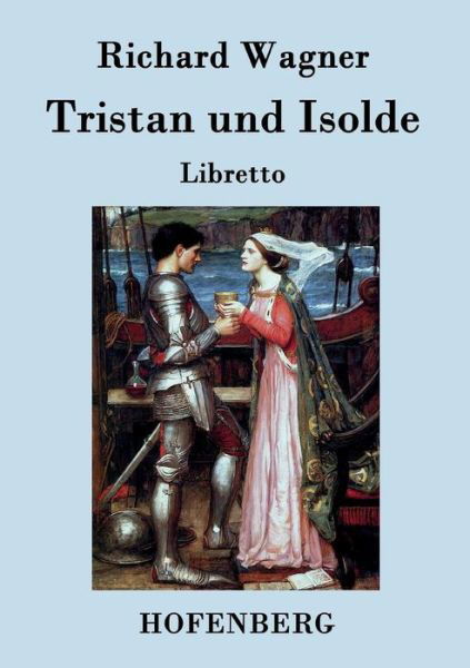 Cover for Richard Wagner · Tristan Und Isolde (Paperback Book) (2015)