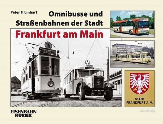 Omnibusse und Straßenbahnen der - Linhart - Książki -  - 9783844668582 - 