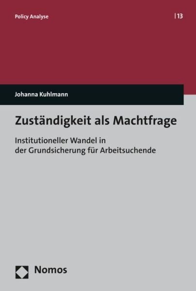 Cover for Kuhlmann · Zuständigkeit als Machtfrage (Bog) (2017)