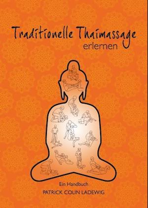 Cover for Ladewig · Traditionelle Thaimassage erler (Book)