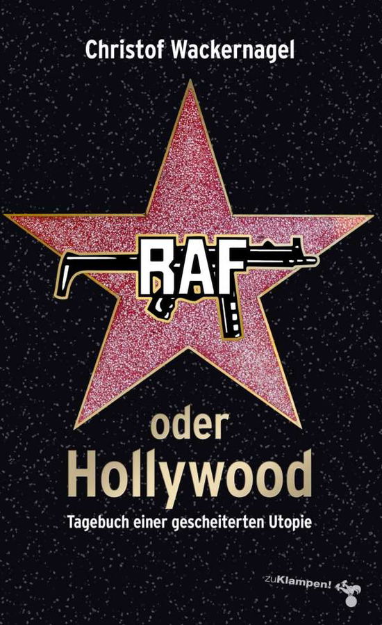 Cover for Wackernagel · RAF oder Hollywood (Book)