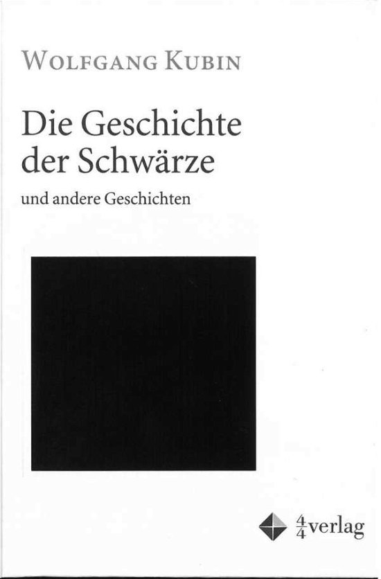 Cover for Kubin · Die Geschichte der Schwärze und a (Bog)