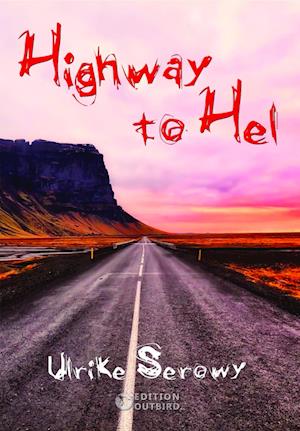 Cover for Ulrike Serowy · Highway to Hel (Book) (2023)