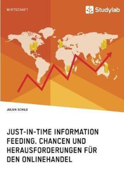 Cover for Schild · Just-in-Time Information Feeding (Book) (2018)