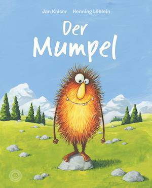 Der Mumpel - Jan Kaiser - Books - 360 Grad Verlag GmbH - 9783961855582 - March 16, 2022