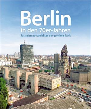 Cover for Michael Sobotta · Berlin in den 70er-Jahren (Hardcover Book) (2021)