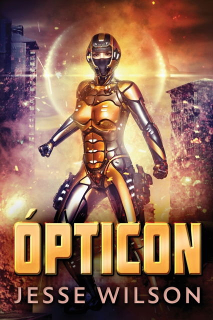 Cover for Jesse Wilson · Opticon (Paperback Book) (2021)