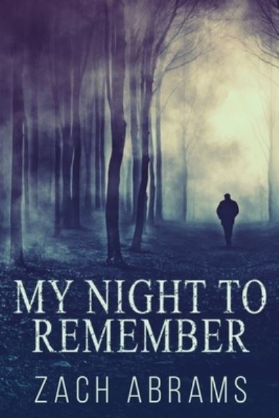 Cover for Zach Abrams · My Night To Remember (Paperback Book) (2022)