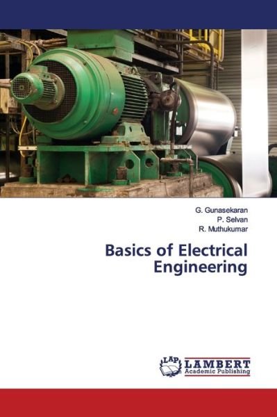 Cover for Gunasekaran · Basics of Electrical Engine (Book) (2019)