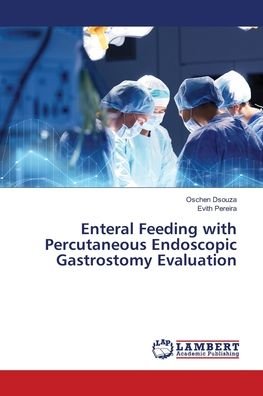 Cover for Dsouza · Enteral Feeding with Percutaneou (Buch) (2018)