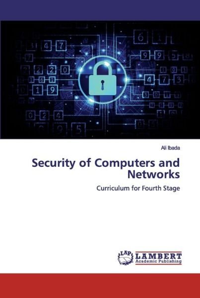 Security of Computers and Network - Ibada - Boeken -  - 9786200304582 - 8 oktober 2019