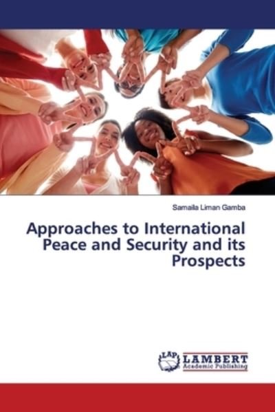 Cover for Gamba · Approaches to International Peace (Book) (2019)